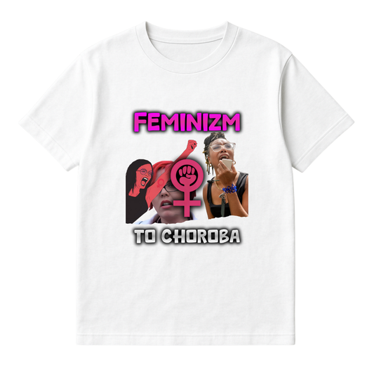 FEMINIZM TO CHOROBA